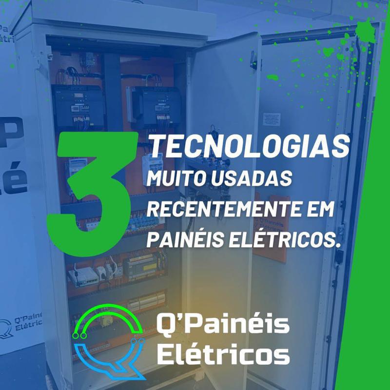 3 tecnologias usadas em painéis elétricos